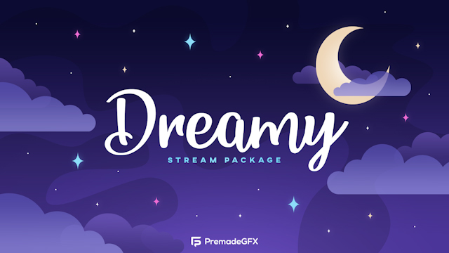 Dreamy Stream Package - PremadeGFX