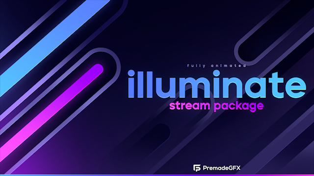 Animated Stream Overlay Package - Illuminate