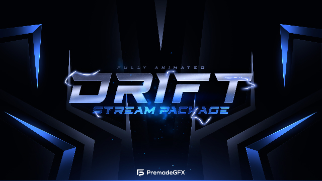 Drift Stream Package - PremadeGFX